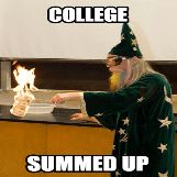 College Summed Up