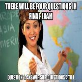 Four Questions on the Final Exam Sub-Questions A to L