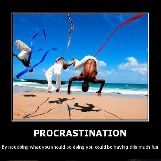 Procrastination can be really fun