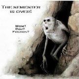 When the Semester is Over