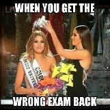 When you get someone else's exam given back to you