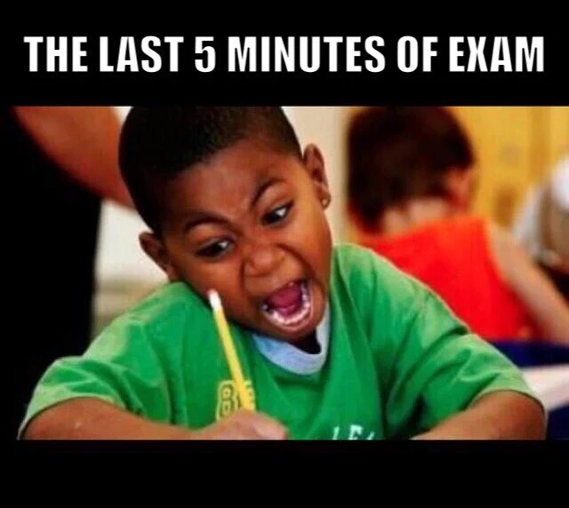 The Last 5 Minutes of Exam | Memes | Grade Calculator
