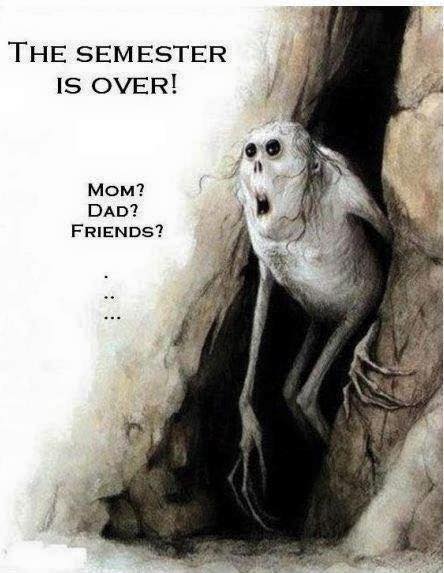 When the Semester is Over